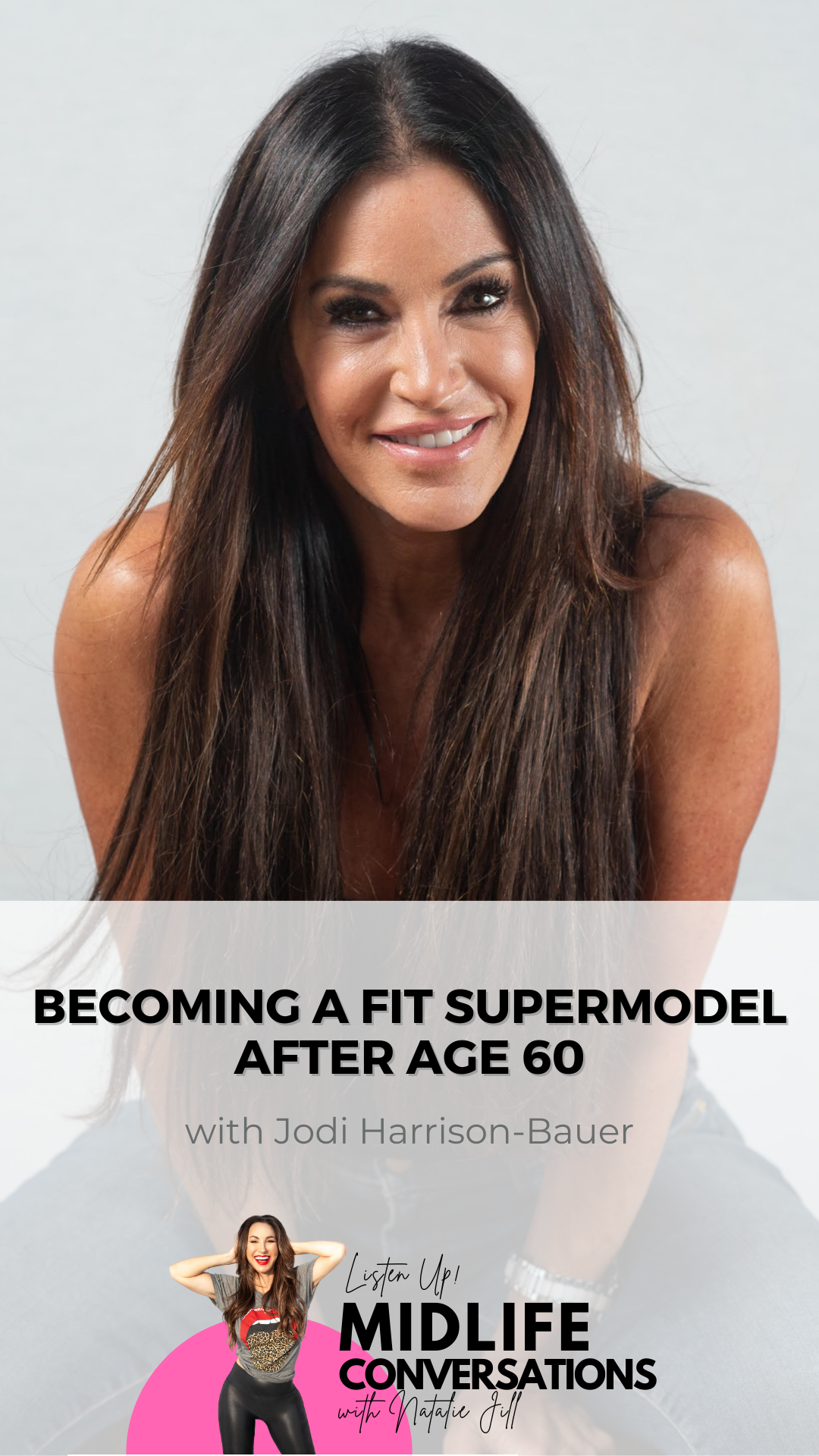a Fit Supermodel After Age 60 with Jodi HarrisonBauer