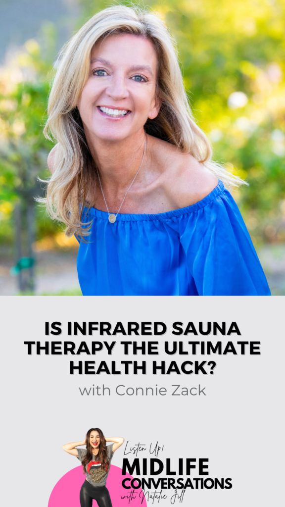 Is Infrared Sauna Therapy the Ultimate Health Hack with Connie Zack pin